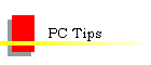 PC Tips