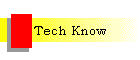Tech Know